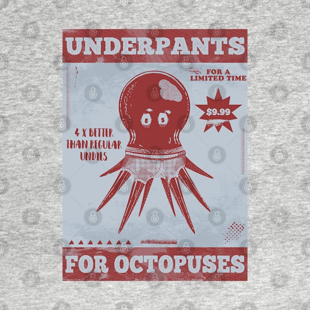 Octopus wearing underwear by mailboxdisco